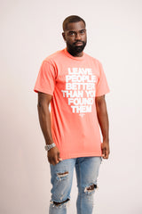 Better Than You Found Them - Premium Tee