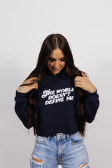 The World Doesn't Define Me - Mantra Navy Cropped Hoodie