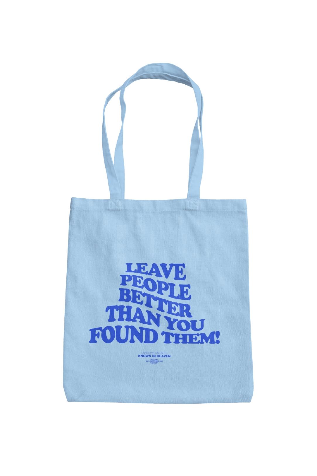 Better Than You Found Them - Tote Bag