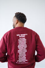 Til The World Knows - Maroon Crewneck