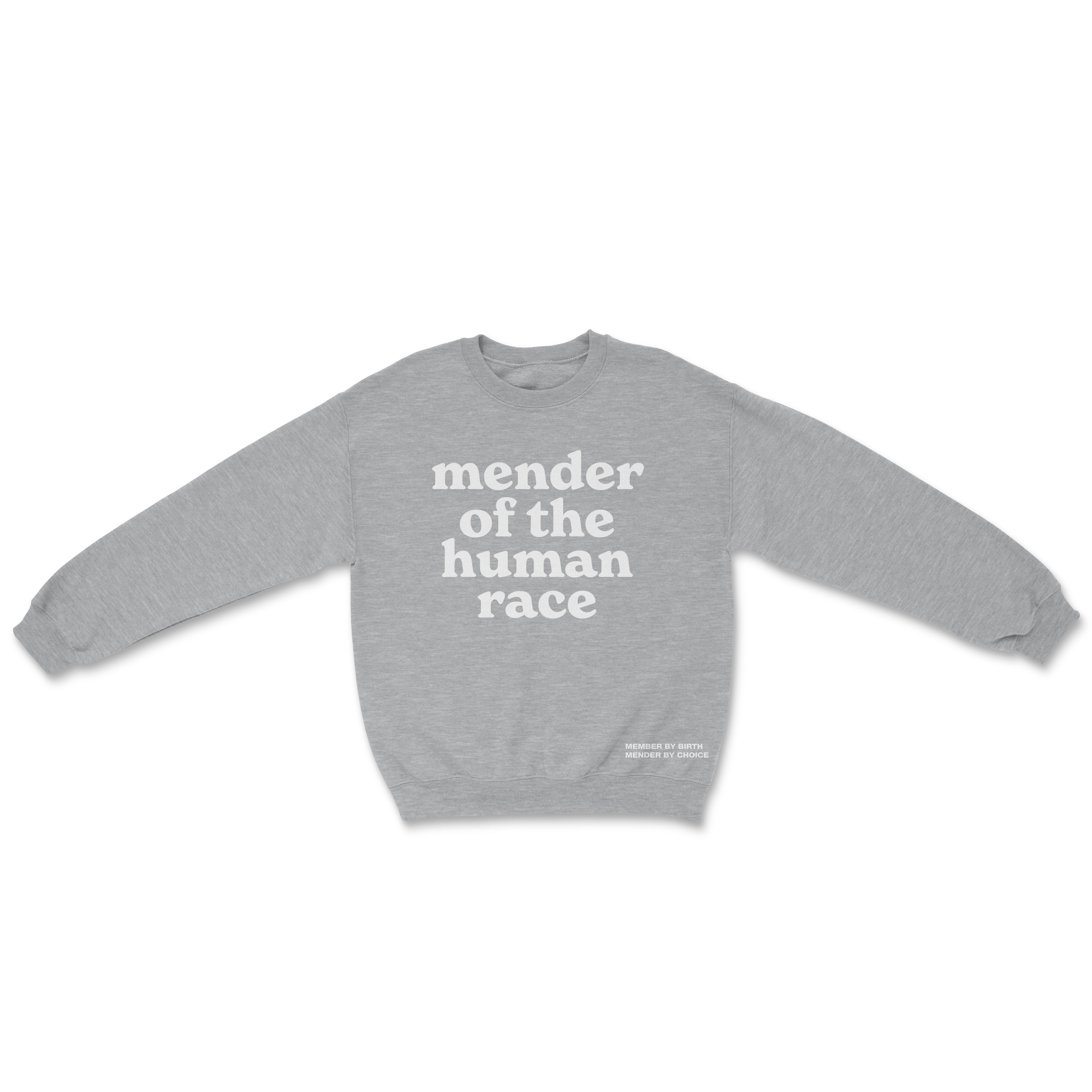 Mender of The Human Race - Unisex Crewneck CLOSEOUT