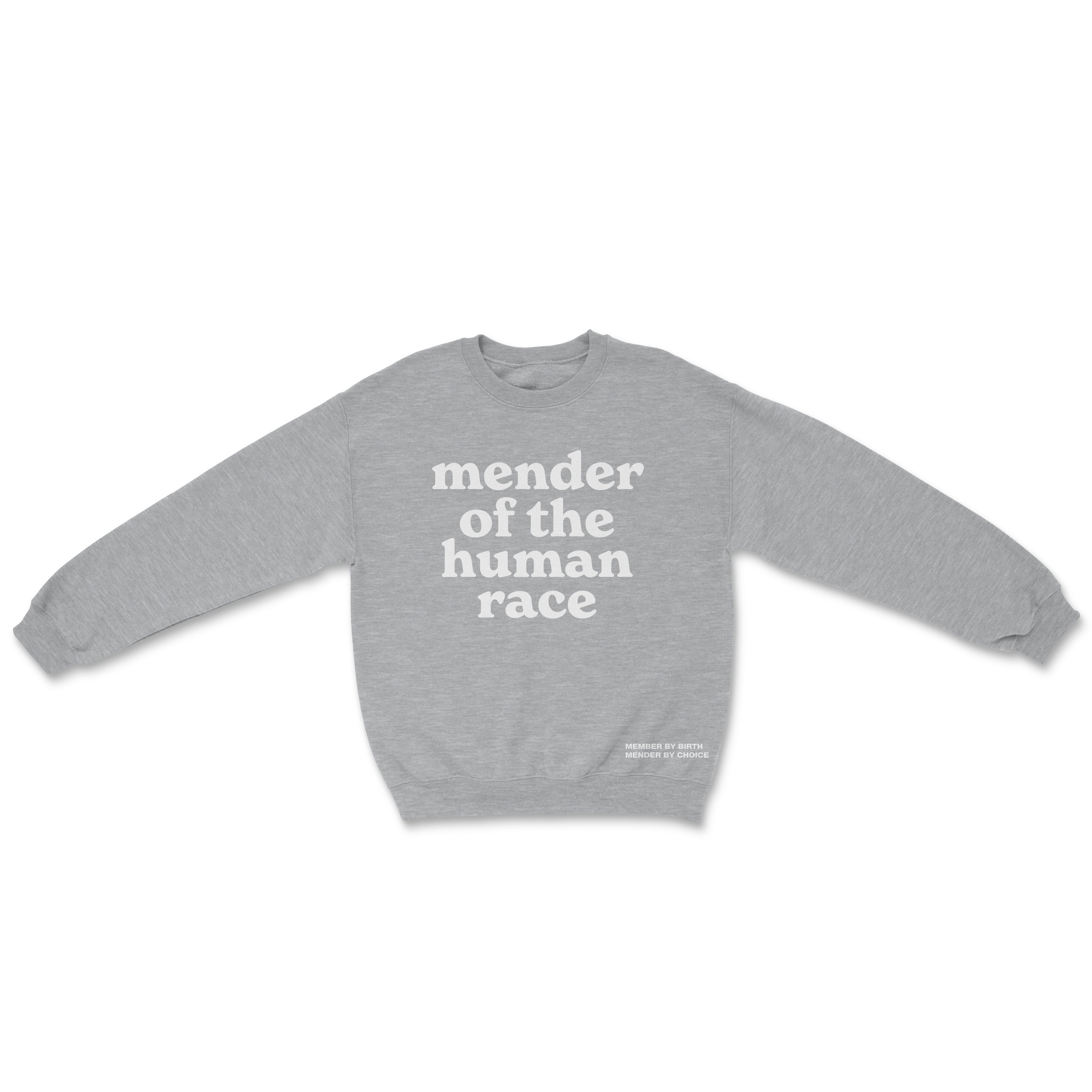 Mender of The Human Race - Unisex Crewneck CLOSEOUT