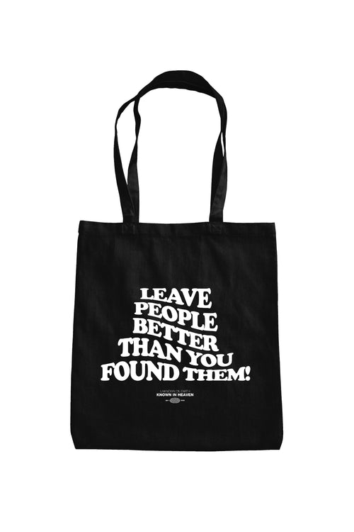 Better Than You Found Them - Tote Bag