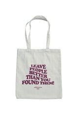 Better Than You Found Them - Tote Bag